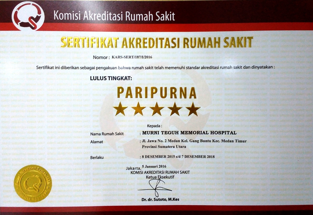 Murni Teguh Memorial Hospital telah dinyatakan lulus Akreditasi KARS 2012 dengan kelulusan PARIPURNA