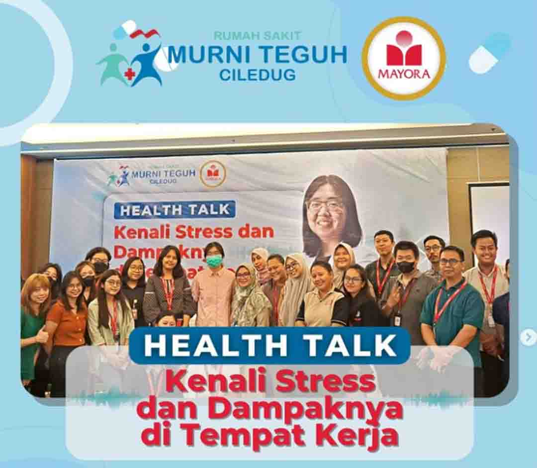 Health Talk bersama karyawan PT. Mayora Indah (MAYORA) 